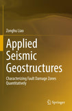Applied Seismic Geostructures