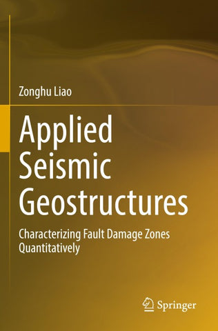 Applied Seismic Geostructures
