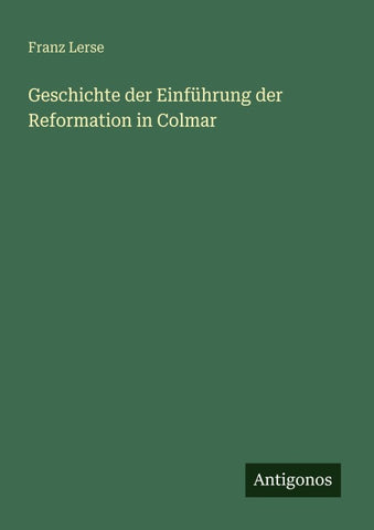 Geschichte der Einführung der Reformation in Colmar