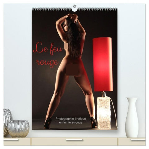 Le feu rouge (Calendrier mural haut de gamme 2027 DIN A2 horizontal), CALVENDO calendrier mensuel