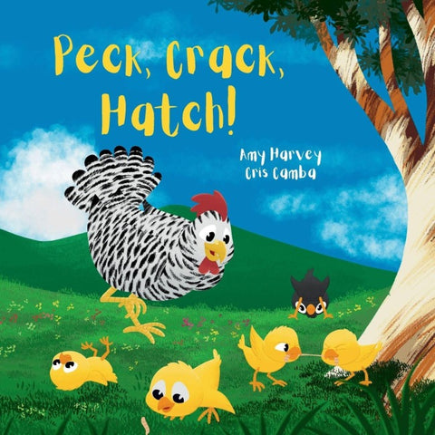 Peck, Crack, Hatch!