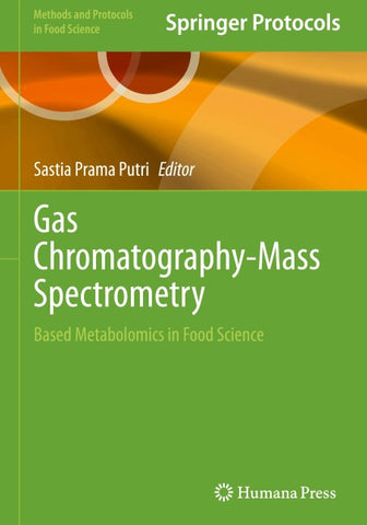 Gas Chromatography-Mass Spectrometry