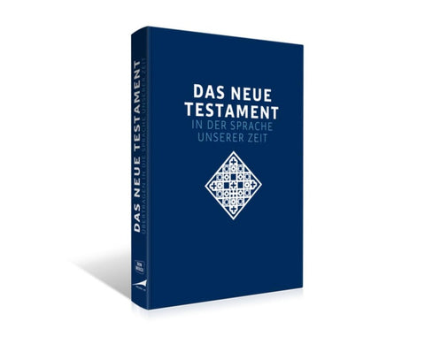 Das neue Testament. Übertragen in die Sprache unserer Zeit.