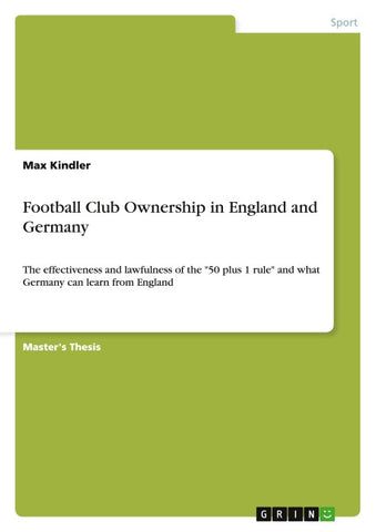 Football Club Ownership in England and Germany