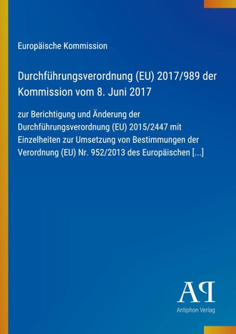 Durchführungsverordnung (EU) 2017/989 der Kommission vom 8. Juni 2017