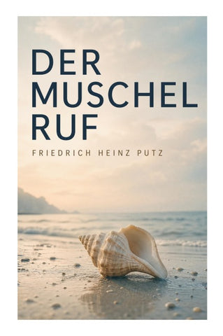 Der Muschel Ruf