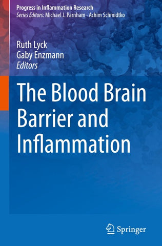 The Blood Brain Barrier and Inflammation