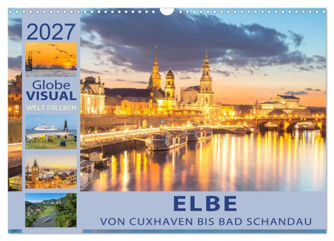 ELBE - Von Cuxhaven bis Bad Schandau (Wandkalender 2027 DIN A3 quer), CALVENDO Monatskalender
