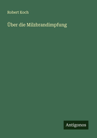 Über die Milzbrandimpfung