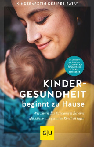 Kindergesundheit beginnt zu Hause