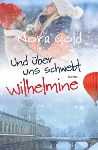Und über uns schwebt Wilhelmine