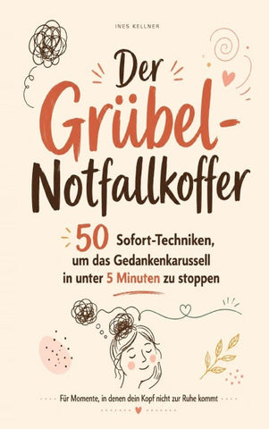 Der Grübel-Notfallkoffer