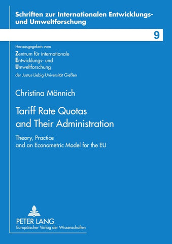 Tariff Rate Quotas and Their Administration
