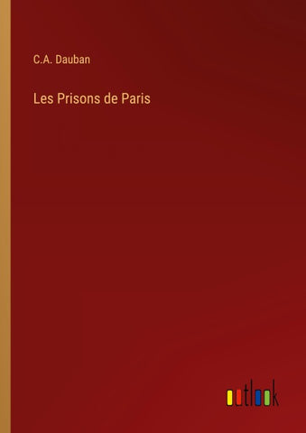 Les Prisons de Paris