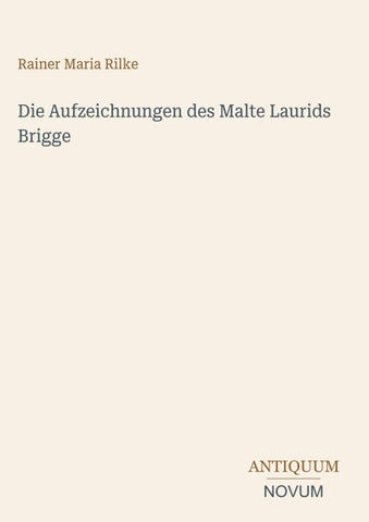 Die Aufzeichnungen des Malte Laurids Brigge