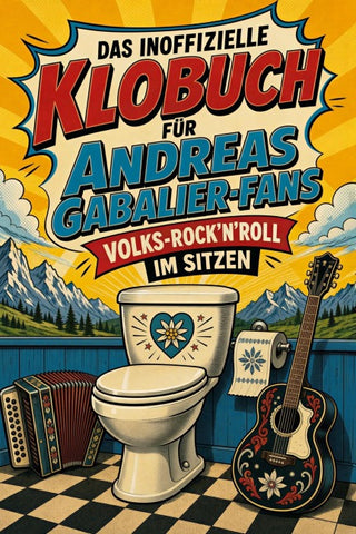 Das inoffizielle Klobuch für Andreas Gabalier-Fans