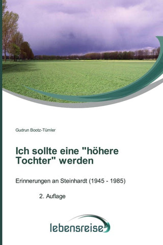 Ich sollte eine "höhere Tochter" werden