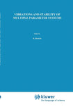 Vibrations and Stability of Multiple Parameter Systems