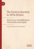 The Eastern Question in 1870s Britain