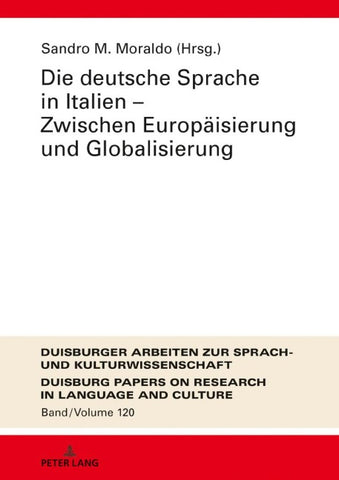Die deutsche Sprache in Italien – Zwischen Europäisierung und Globalisierung