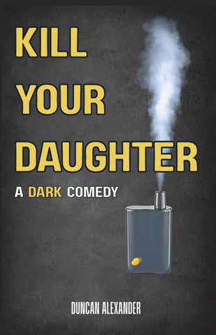 Kill Your Daughter