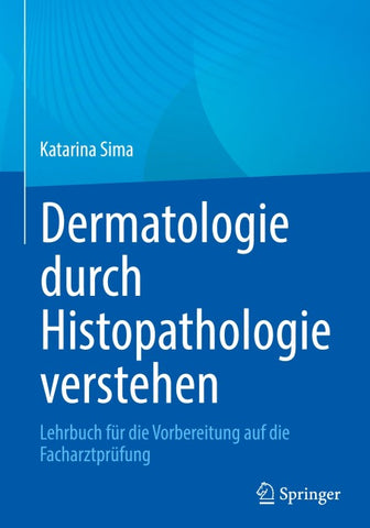 Dermatologie durch Histopathologie verstehen