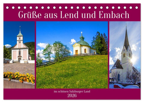 Grüße aus Lend und Embach (Tischkalender 2026 DIN A5 quer), CALVENDO Monatskalender