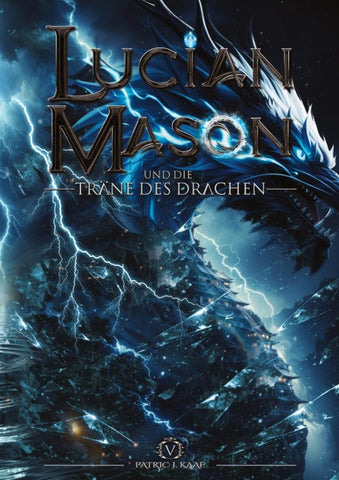 Lucian Mason und die Träne des Drachen