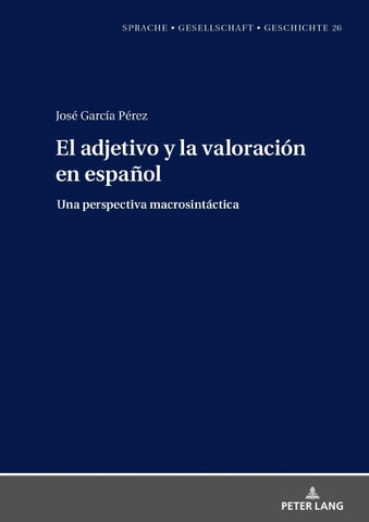 El adjetivo y la valoración en español: