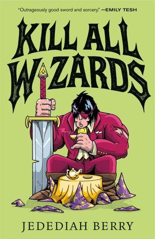 Kill All Wizards