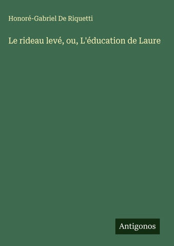 Le rideau levé, ou, L'éducation de Laure