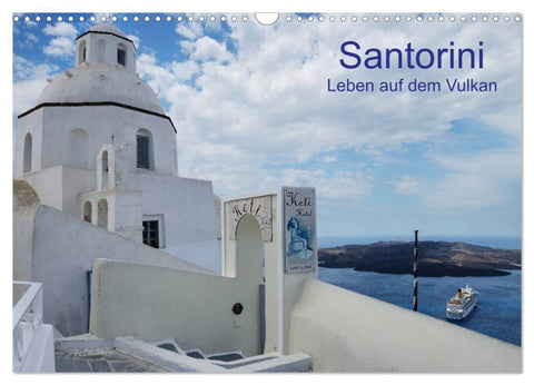 Santorini – Leben auf dem Vulkan (Wandkalender 2027 DIN A3 quer), CALVENDO Monatskalender