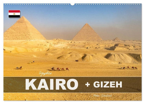 Ägypten - Kairo + Gizeh (Wandkalender 2027 DIN A2 quer), CALVENDO Monatskalender