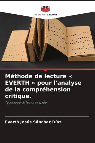 Méthode de lecture ' EVERTH ' pour l'analyse de la compréhension critique.