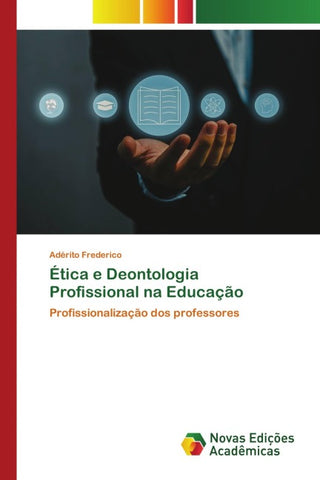 Ética e Deontologia Profissional na Educação
