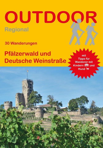30 Wanderungen Pfälzerwald und Deutsche Weinstraße