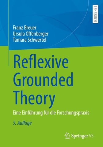 Reflexive Grounded Theory