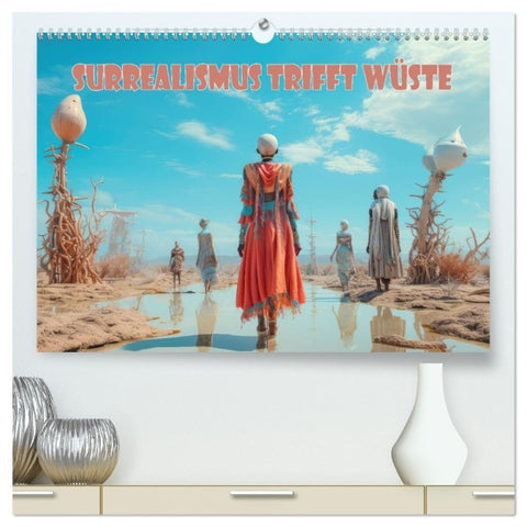 Surrealismus trifft Wüste (hochwertiger Premium Wandkalender 2027 DIN A2 quer), Kunstdruck in Hochglanz
