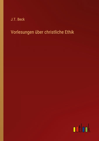 Vorlesungen über christliche Ethik