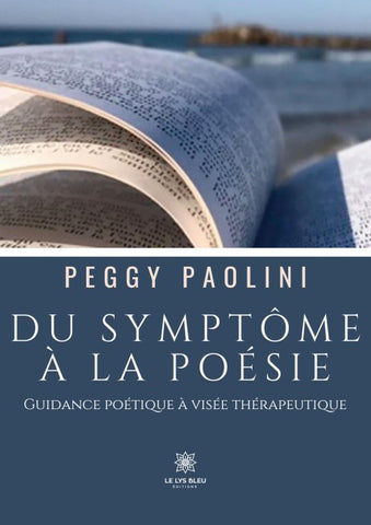 Du symptôme à la poésie