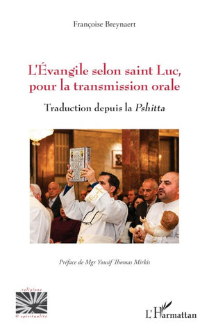 L'Évangile selon saint Luc, pour la transmission orale