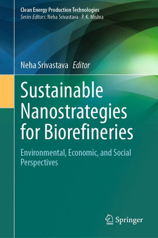 Sustainable Nanostrategies for Biorefineries