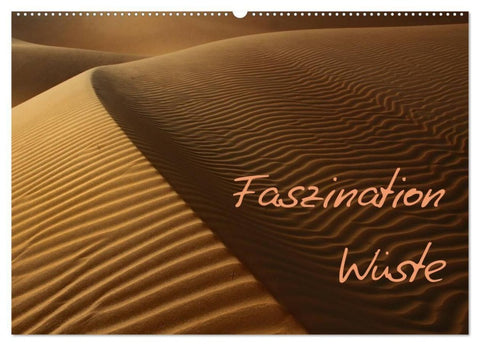 Faszination Wüste (Wandkalender 2027 DIN A2 quer), CALVENDO Monatskalender