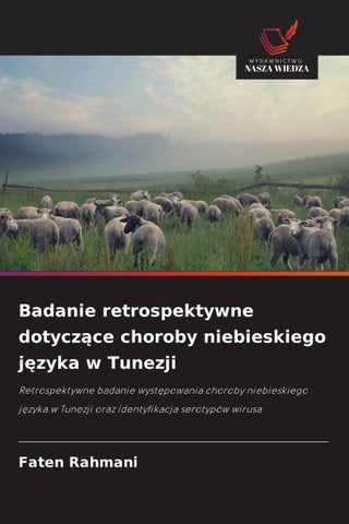 Badanie retrospektywne dotycz¿ce choroby niebieskiego j¿zyka w Tunezji