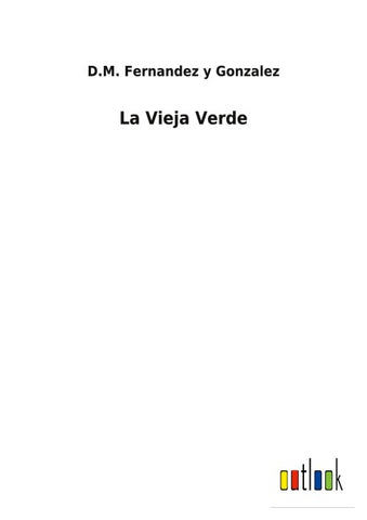 La Vieja Verde