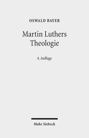 Martin Luthers Theologie
