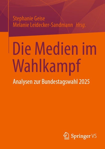 Die Medien im Wahlkampf