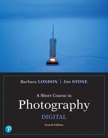 Short Course in Photography, A: Digital