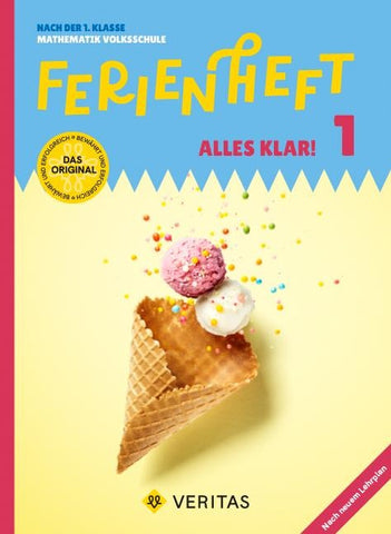 Ferienheft Alles klar! 1. Klasse Volksschule. Lehrplan 2023