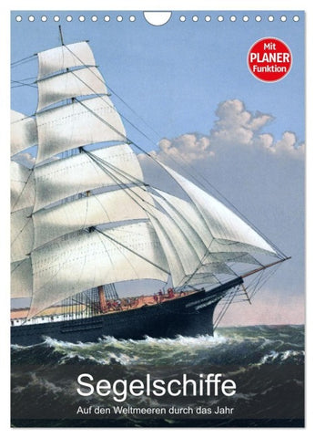 Segelschiffe - mit Planerfunktion (Wandkalender 2027 DIN A4 hoch), CALVENDO Monatskalender